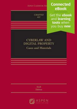 Hardcover Cyberlaw and Digital Property: Cases and Materials [Connected eBook] Book