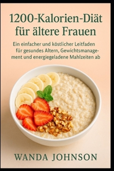 Paperback 1200-Kalorien-Diät Für Ältere Frauen [German] Book
