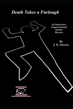 Paperback Death Takes A Furlough: An Interactive Improvisational Murder Mystery Book