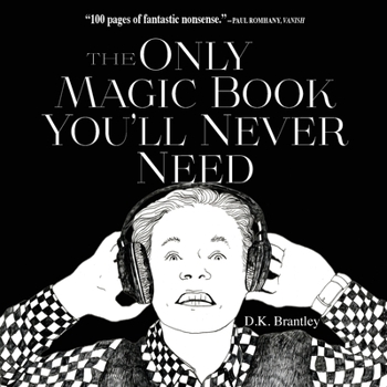 Paperback The Only Magic Book You'll Never Need Book