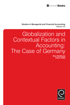 Hardcover Globalisation and Contextual Factors in Accounting: The Case of Germany Book