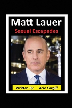 Paperback Matt Lauer Sexual Escapades Book