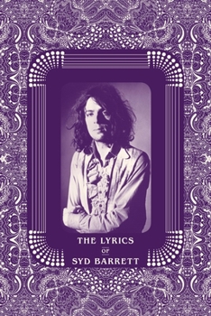 Hardcover The Lyrics of Syd Barrett Book