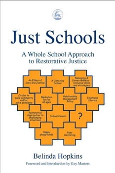 Paperback Just Schools: A Whole School Approach to Restorative Justice Book