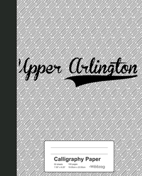Paperback Calligraphy Paper: UPPER ARLINGTON Notebook Book