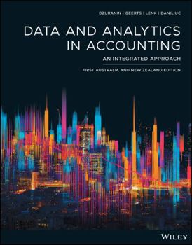 Data Analytics in Accounting, 1st Australian and New Zealand Edition