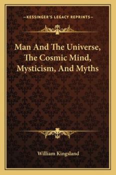 Paperback Man And The Universe, The Cosmic Mind, Mysticism, And Myths Book