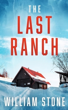 The Last Ranch: An EMP Post Apocalypse Prepper Thriller