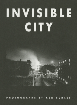 Hardcover Ken Schles: Invisible City Book