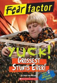 Paperback Yuck!: Grossest Stunts Ever! Book