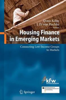 Paperback Housing Finance in Emerging Markets: Connecting Low-Income Groups to Markets Book