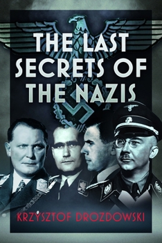 Hardcover The Last Secrets of the Nazis Book