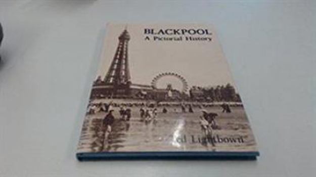 Hardcover Blackpool: A Pictorial History Book