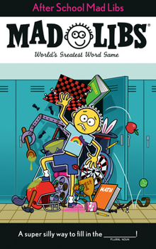 Paperback After School Mad Libs: World's Greatest Word Game Book