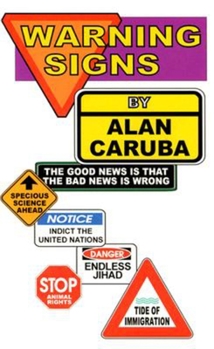 Paperback Warning Signs: The Good News Is That the Bad News Is Wrong Book