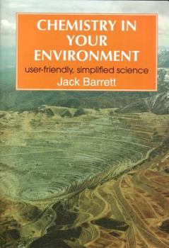 Paperback Chemistry in Your Environment: User-Friendly, Simplified Science Book