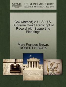 Paperback Cox (James) V. U. S. U.S. Supreme Court Transcript of Record with Supporting Pleadings Book