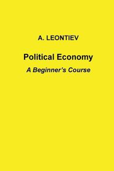 Paperback Political Economy: A Beginner's Course Book