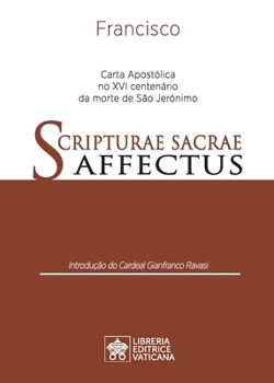 Paperback Scripturae Sacrae affectus: Carta Apostólica no XVI centenário da morte de São Jerónimo [Portuguese] Book