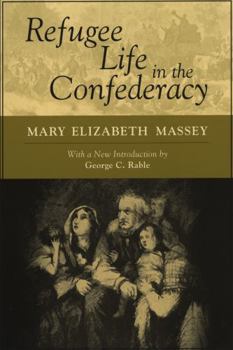 Paperback Refugee Life in the Confederacy Book