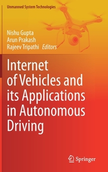 Hardcover Internet of Vehicles and Its Applications in Autonomous Driving Book