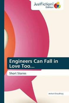 Paperback Engineers Can Fall in Love Too... Book