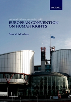 Paperback Cases, Materials, and Commentary on the European Convention on Human Rights Book