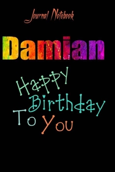 Paperback Damian: Happy Birthday To you Sheet 9x6 Inches 120 Pages with bleed - A Great Happy birthday Gift Book