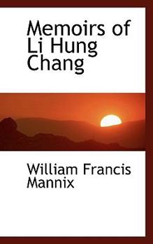 Memoirs of Li Hung Chang