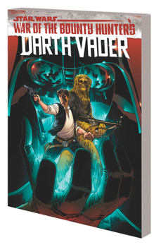 Paperback Star Wars: Darth Vader by Greg Pak Vol. 3 - War of the Bounty Hunters Book