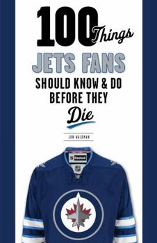 Paperback 100 Things Jets Fans Should Know & Do Before They Die Book
