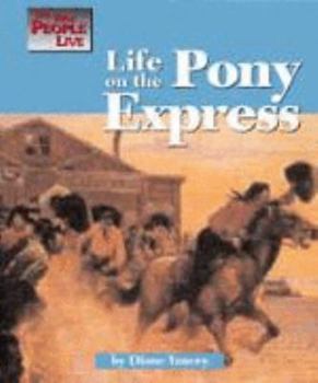 Hardcover Life on the Pony Express Book