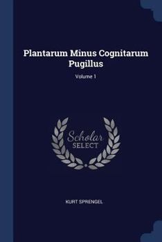 Paperback Plantarum Minus Cognitarum Pugillus; Volume 1 Book