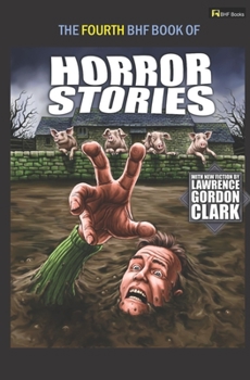 Paperback The Fourth Bhf Book of Horror Stories Book
