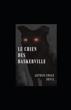Paperback Le Chien des Baskerville illustree [French] Book