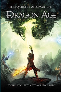 Psychgeist of Pop Culture : Dragon Age - Book  of the Psychgeist of Pop Culture