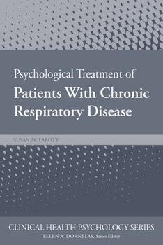 Paperback Psychological Treatment of Patients with Chronic Respiratory Disease Book