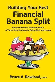 Paperback Building Your Best Financial Banana Split Book