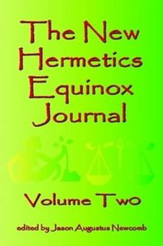 Paperback The New Hermetics Equinox Journal Volume Two Book