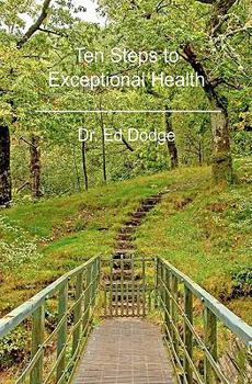 Paperback Ten Steps to Exceptional Health Book