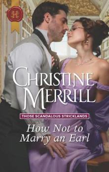 How Not to Marry an Earl - Book #2 of the Those Scandalous Stricklands