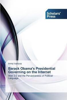 Paperback Barack Obama's Presidential Governing on the Internet Book