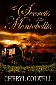 Paperback The Secrets of the Montebellis Book