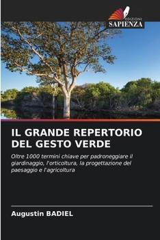 Il Grande Repertorio del Gesto Verde (Italian Edition)
