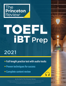 Paperback Princeton Review TOEFL IBT Prep with Audio/Listening Tracks, 2021: Practice Test + Audio + Strategies & Review Book