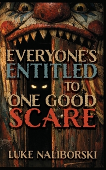 Paperback Everyone's Entitled to One Good Scare Book