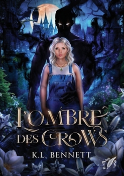 Paperback L'Ombre des Crows (French Edition) [French] Book