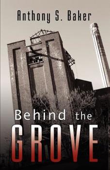 Paperback Behind the Grove Book