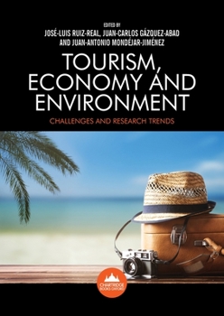 Paperback Tourism, Economy and Environment: Challenges and Research Trends Book