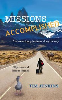 Paperback Missions Accomplished: And some funny business along the way Book